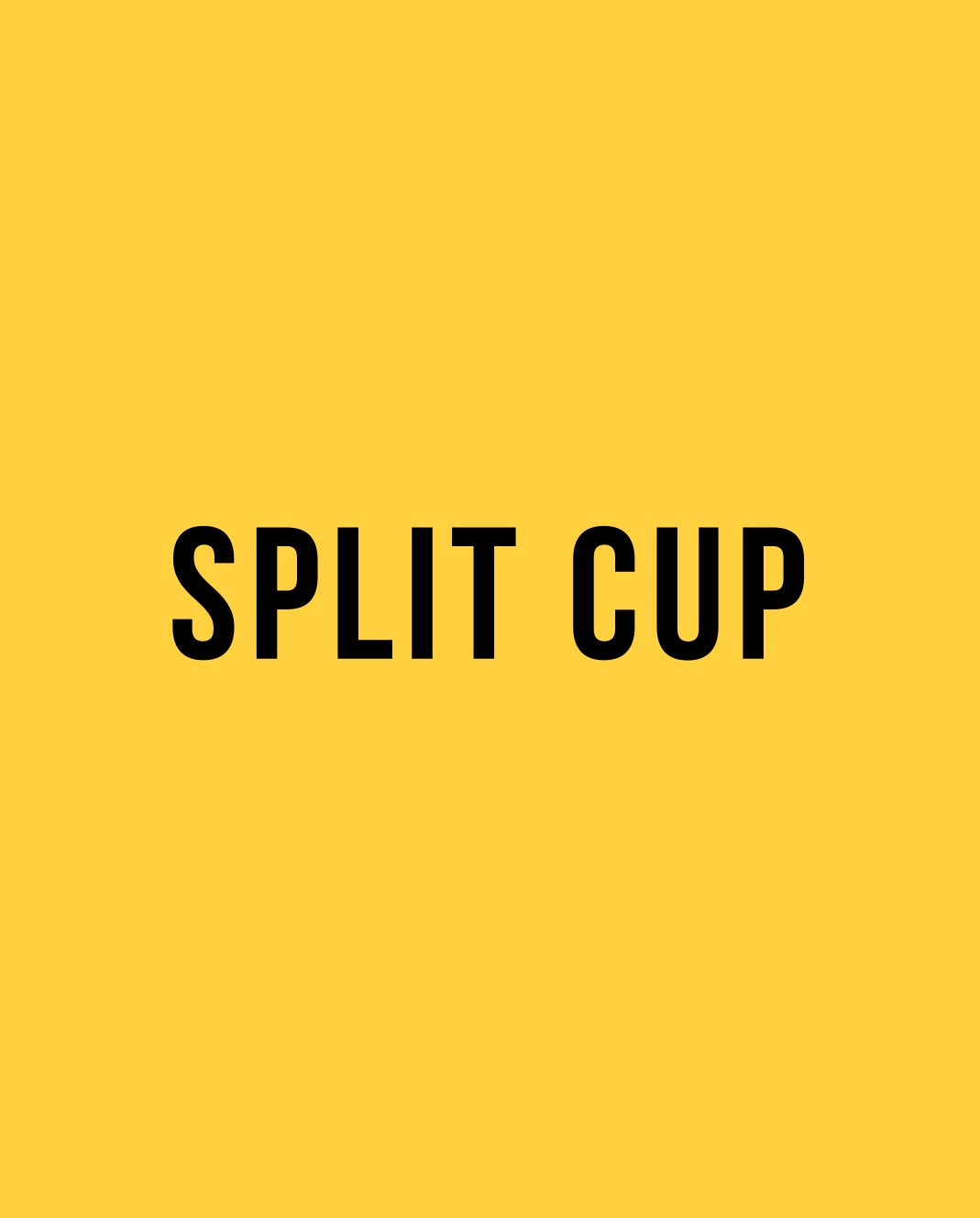 Split Cup