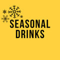 Seasonal Drinks